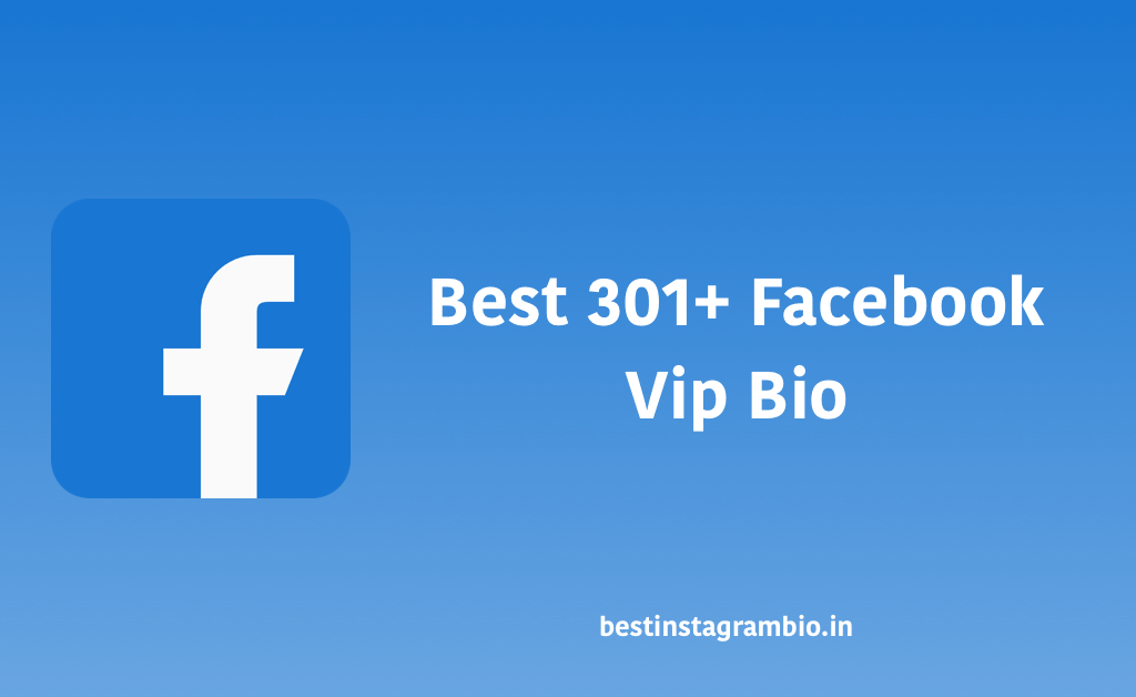 Facebook VIP  bio